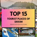 sikkim ke darshaniya sthal, Sikkim Ke Paryatan Sthal in Hindi, sikkim tourist places